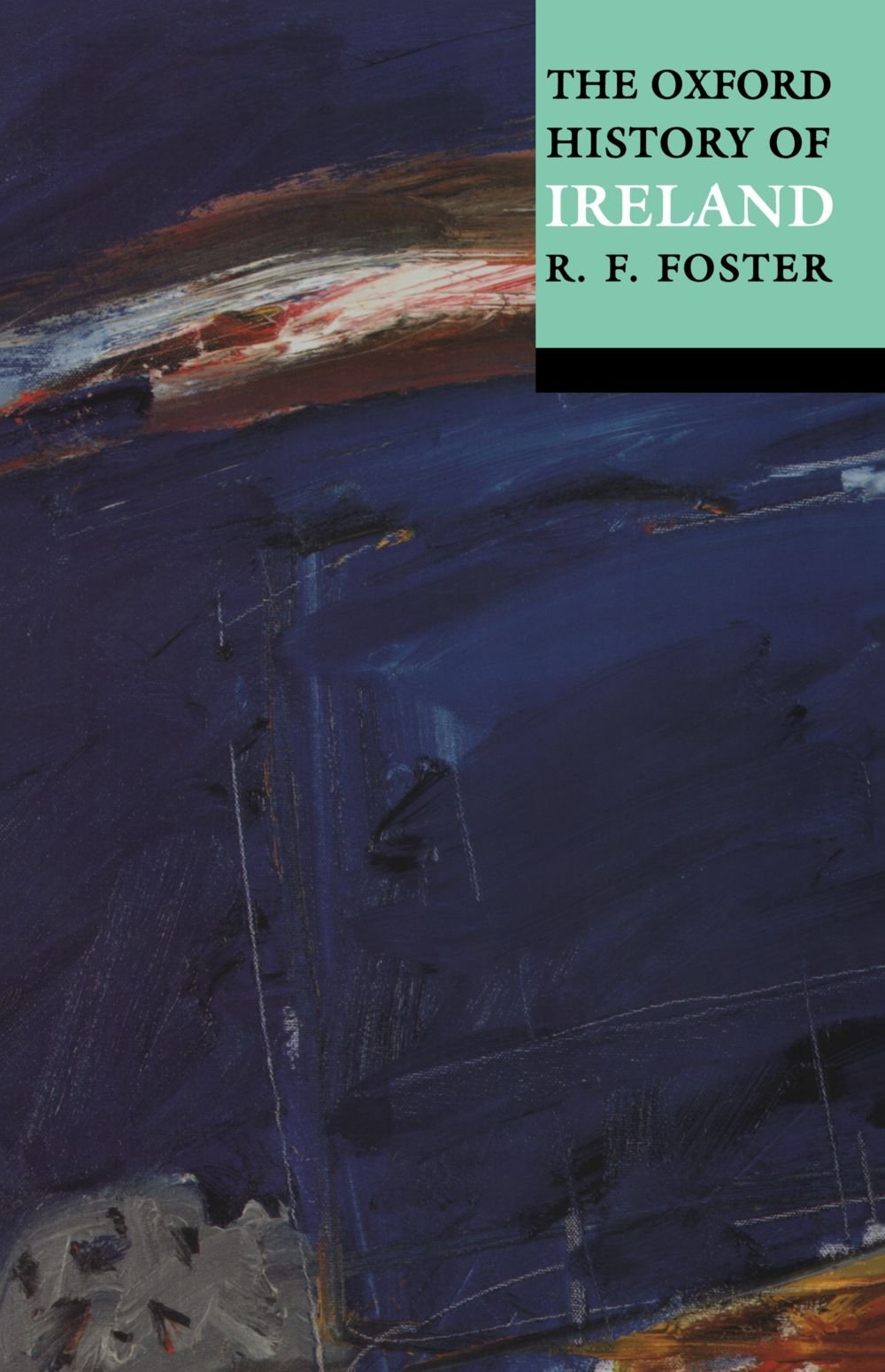 The Oxford History of Ireland: Reissue,Used