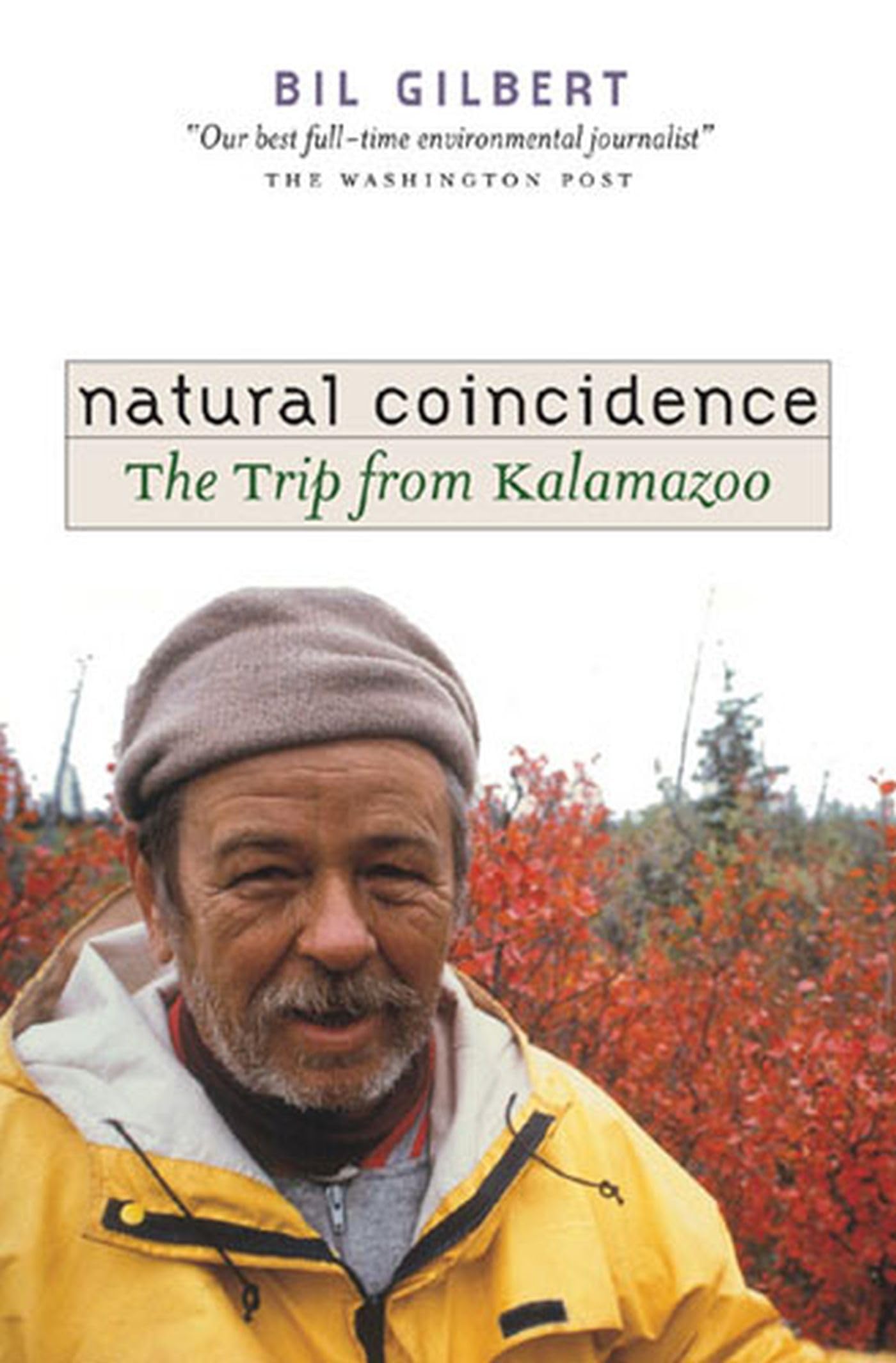 Natural Coincidence: The Trip From Kalamazoo,Used