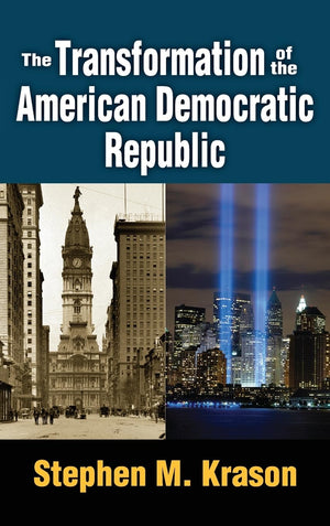 The Transformation of the American Democratic Republic,Used