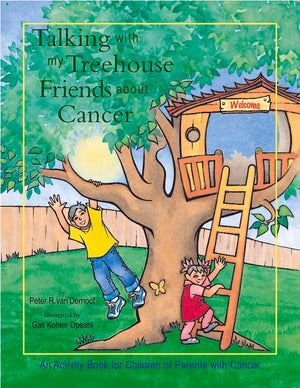 Talking With My Treehouse Friends About Cancer: An Activity Book For Children Of Parents With Cancer,Used