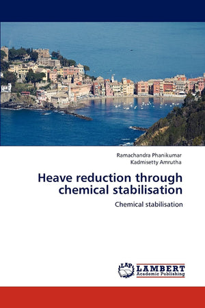 Heave reduction through chemical stabilisation: Chemical stabilisation,Used