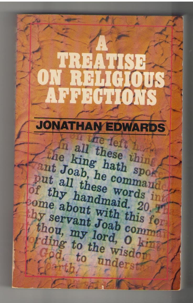A Treatise on Religious Affections,Used
