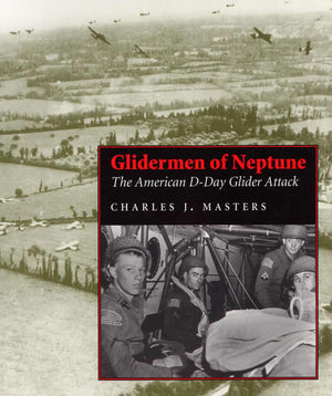 Glidermen of Neptune: The American DDay Glider Attack,Used