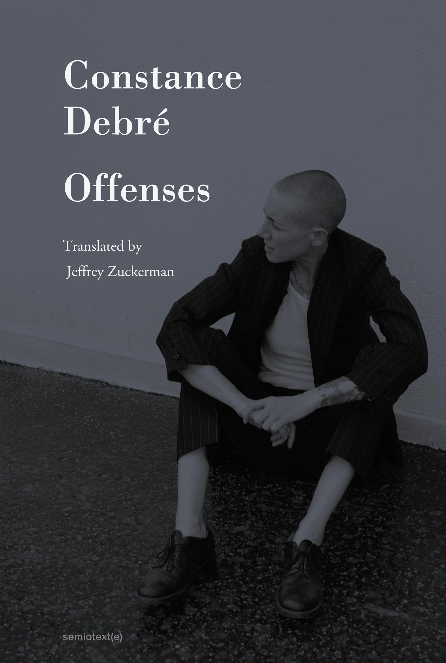 Offenses (Semiotext(E) / Native Agents)