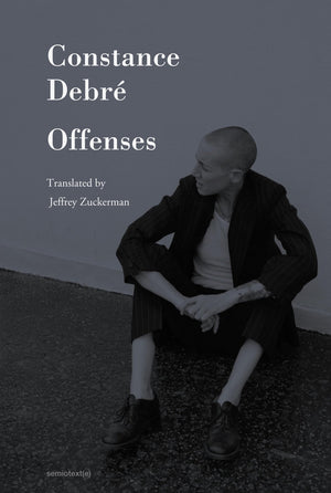 Offenses (Semiotext(E) / Native Agents)