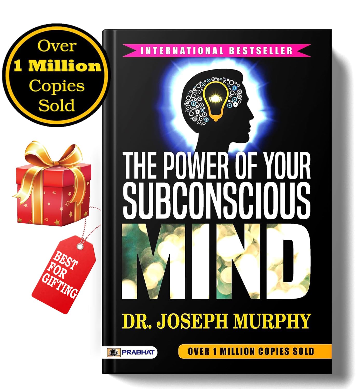 The Power Of Your Subconscious Mind By Joseph Murphy | Law Of Attraction Success, Health, Wealth & Happiness | Aapke Avchetan Mann Ki Shakti [Premium Paperback]