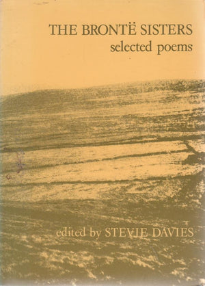 The Bronte Sisters: Selected Poems,Used