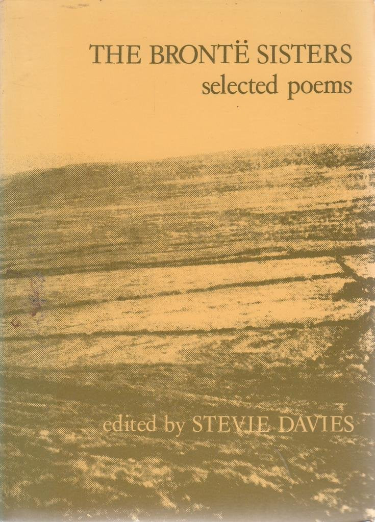 The Bronte Sisters: Selected Poems,Used