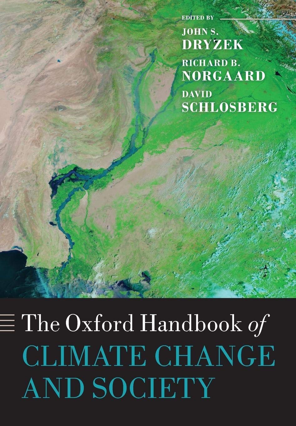 The Oxford Handbook of Climate Change and Society (Oxford Handbooks),Used