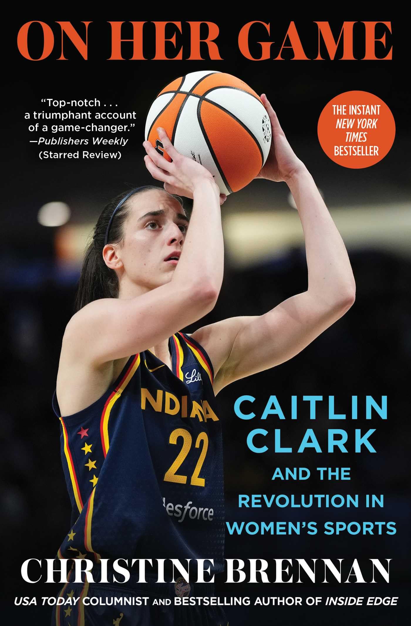 On Her Game: Caitlin Clark And The Revolution In WomenS Sports