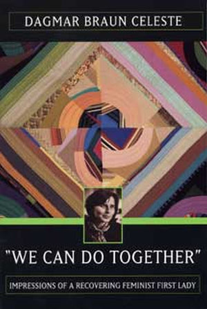 We Can Do Together: Impressions of a Recovering Feminist First Lady,Used