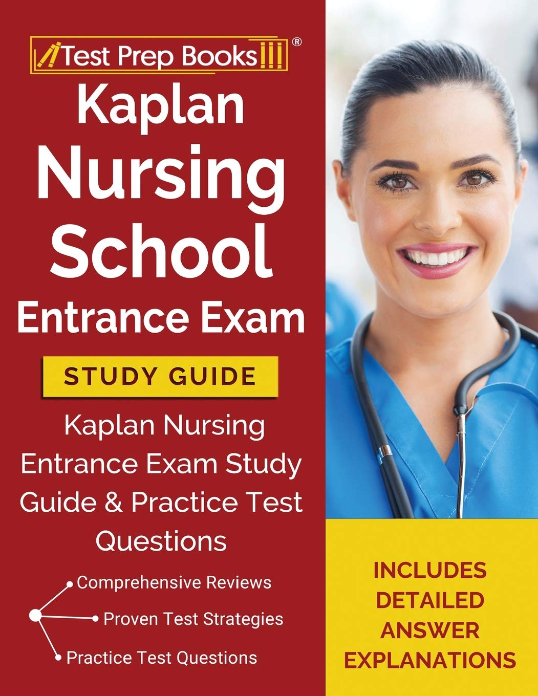 Kaplan Nursing School Entrance Exam Study Guide: Kaplan Nursing Entrance Exam Study Guide & Practice Test Questions [Includes De,Used