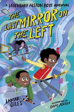 The Last Mirror on the Left (A Legendary Alston Boys Adventure),Used