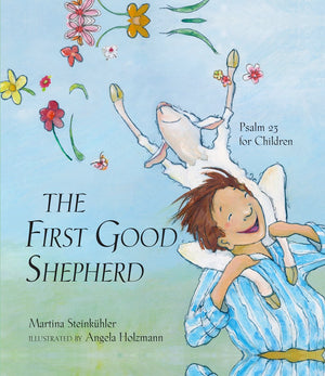 The First Good Shepherd: Psalm 23 for Children,Used