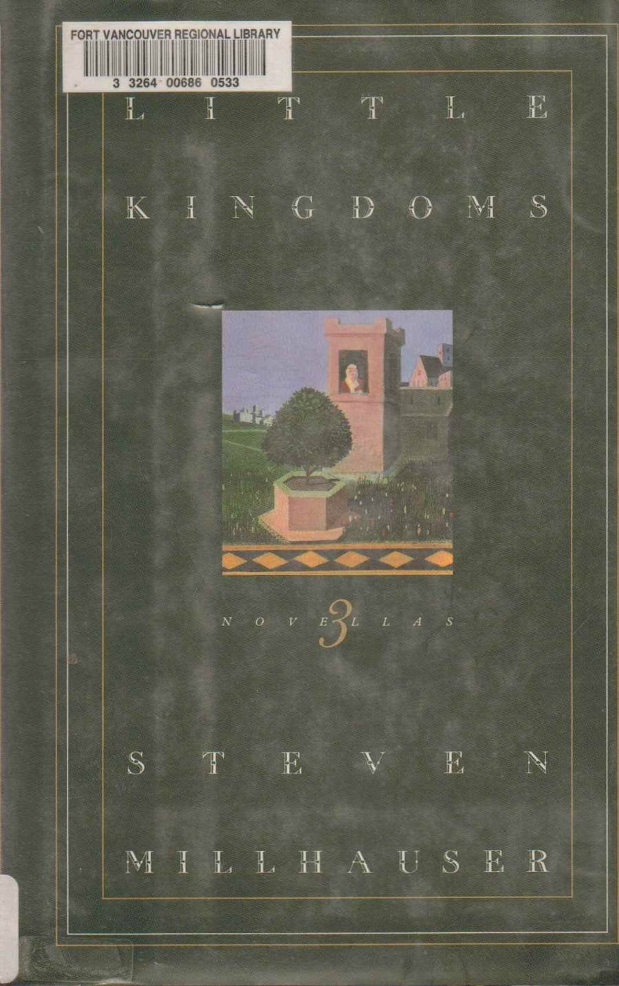 LITTLE KINGDOMS: THREE NOVELLAS,Used