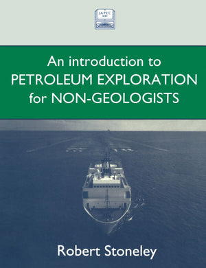 Introduction to Petroleum Exploration for NonGeologists,New