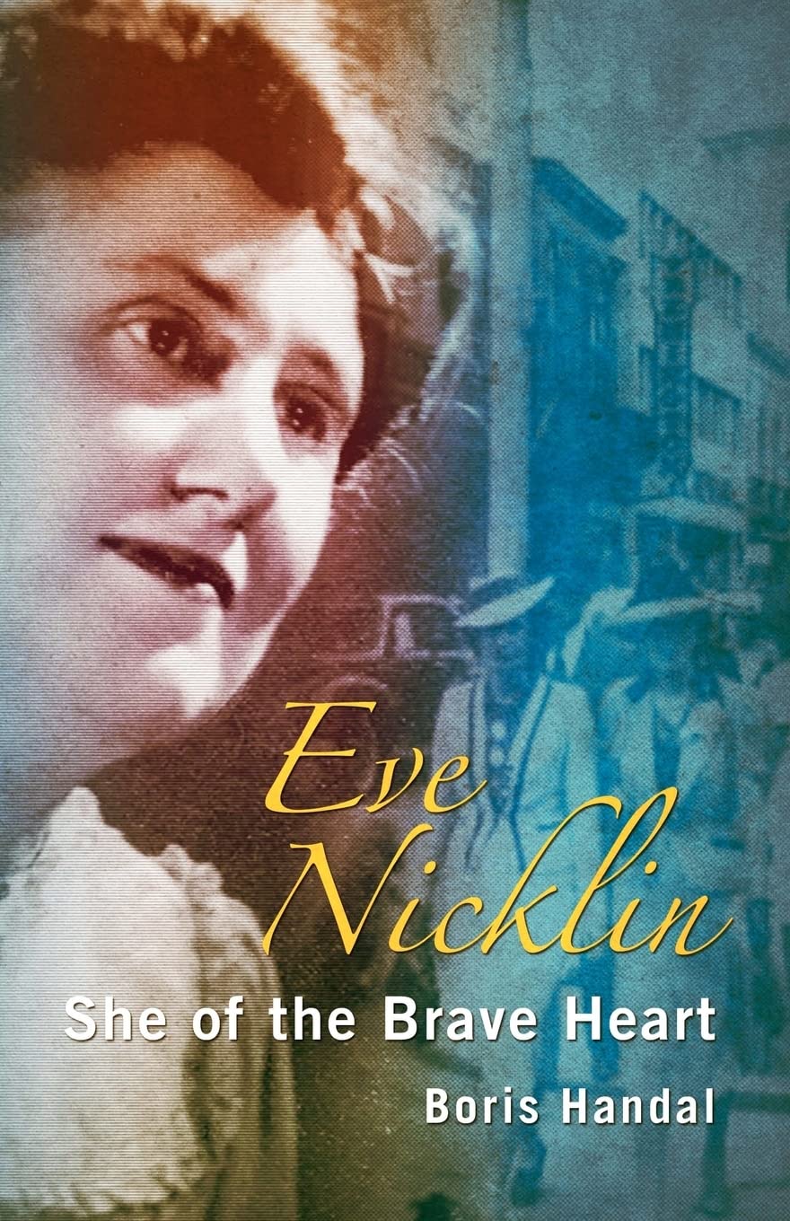 Eve Nicklin: She of the Brave Heart,Used