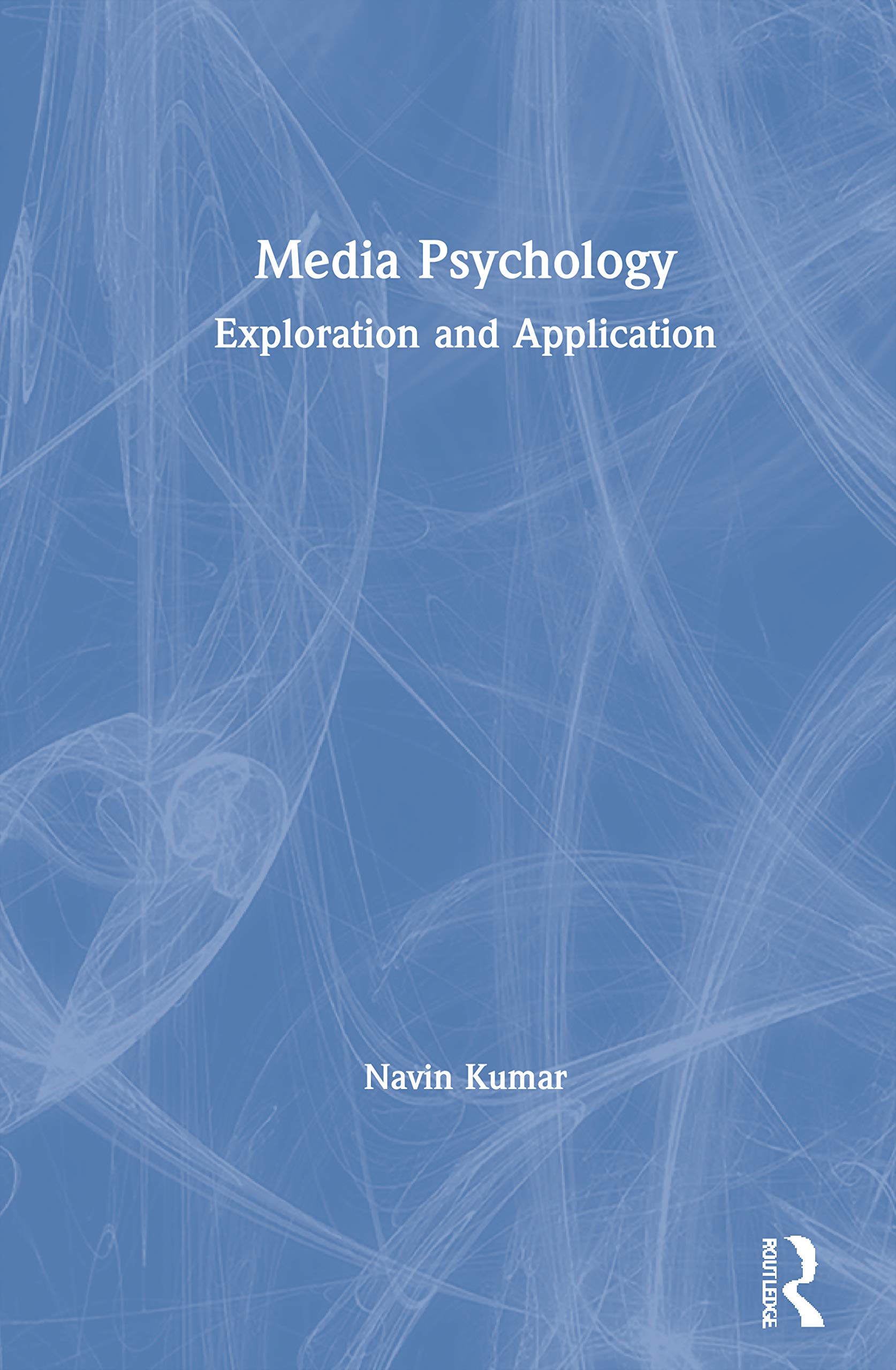 Media Psychology: Exploration and Application,Used