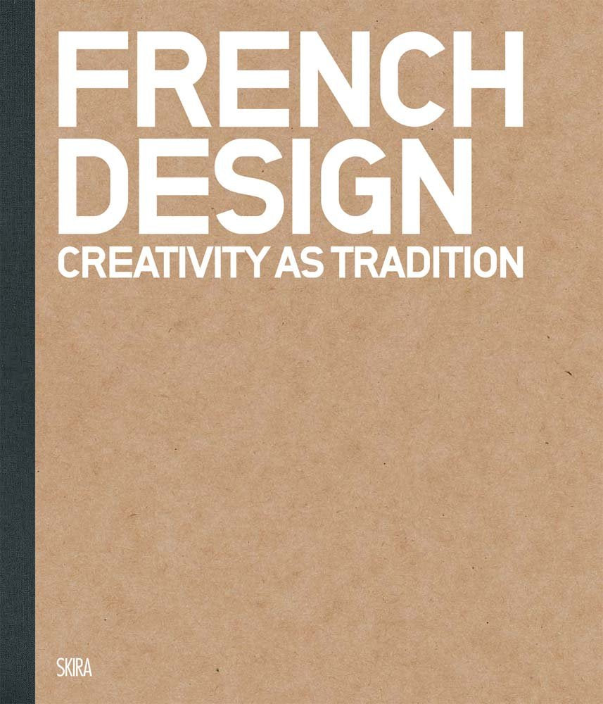 French Design: Creativity as Tradition,Used