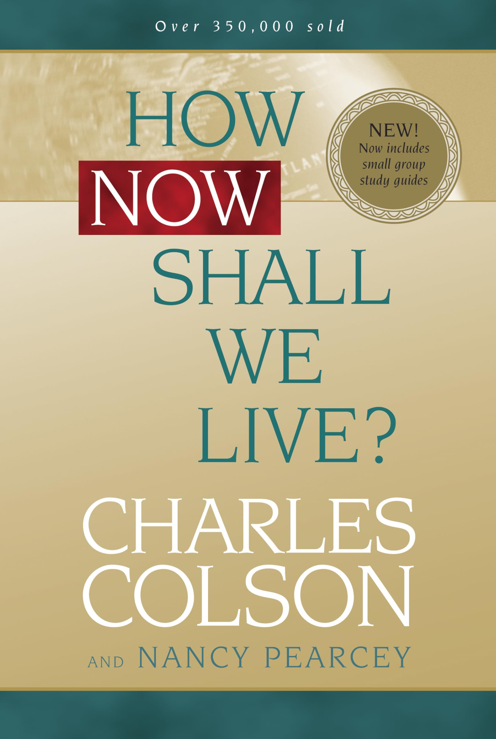 How Now Shall We Live?,New