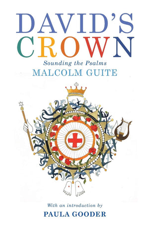 David's Crown: Sounding the Psalms,New
