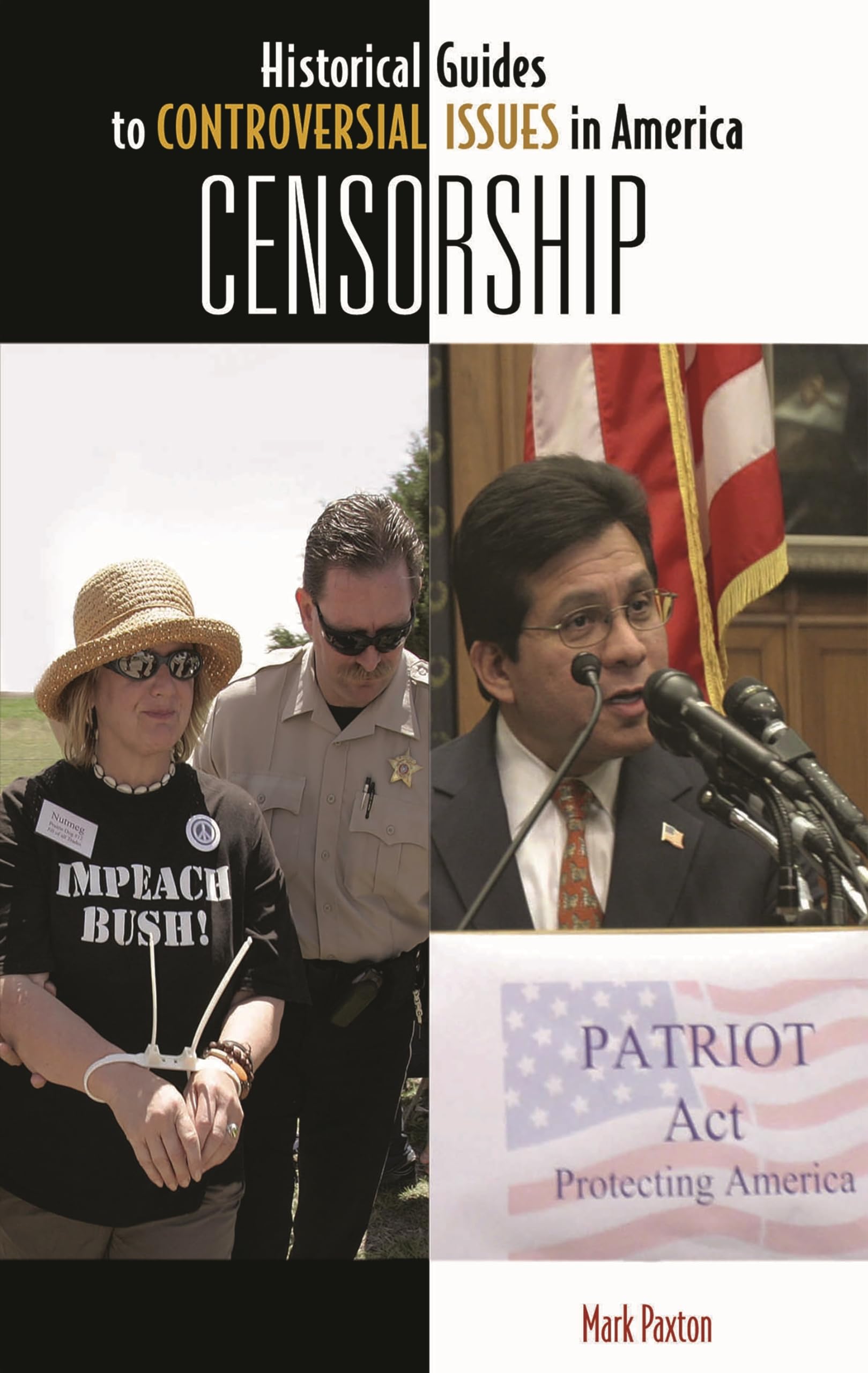 Censorship (Historical Guides to Controversial Issues in America),Used