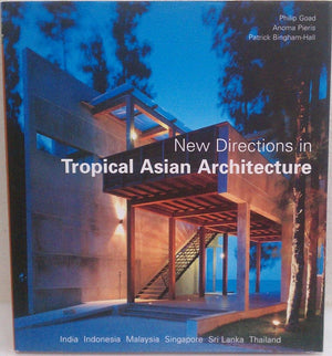 New Directions in Tropical Asian Architecture,Used