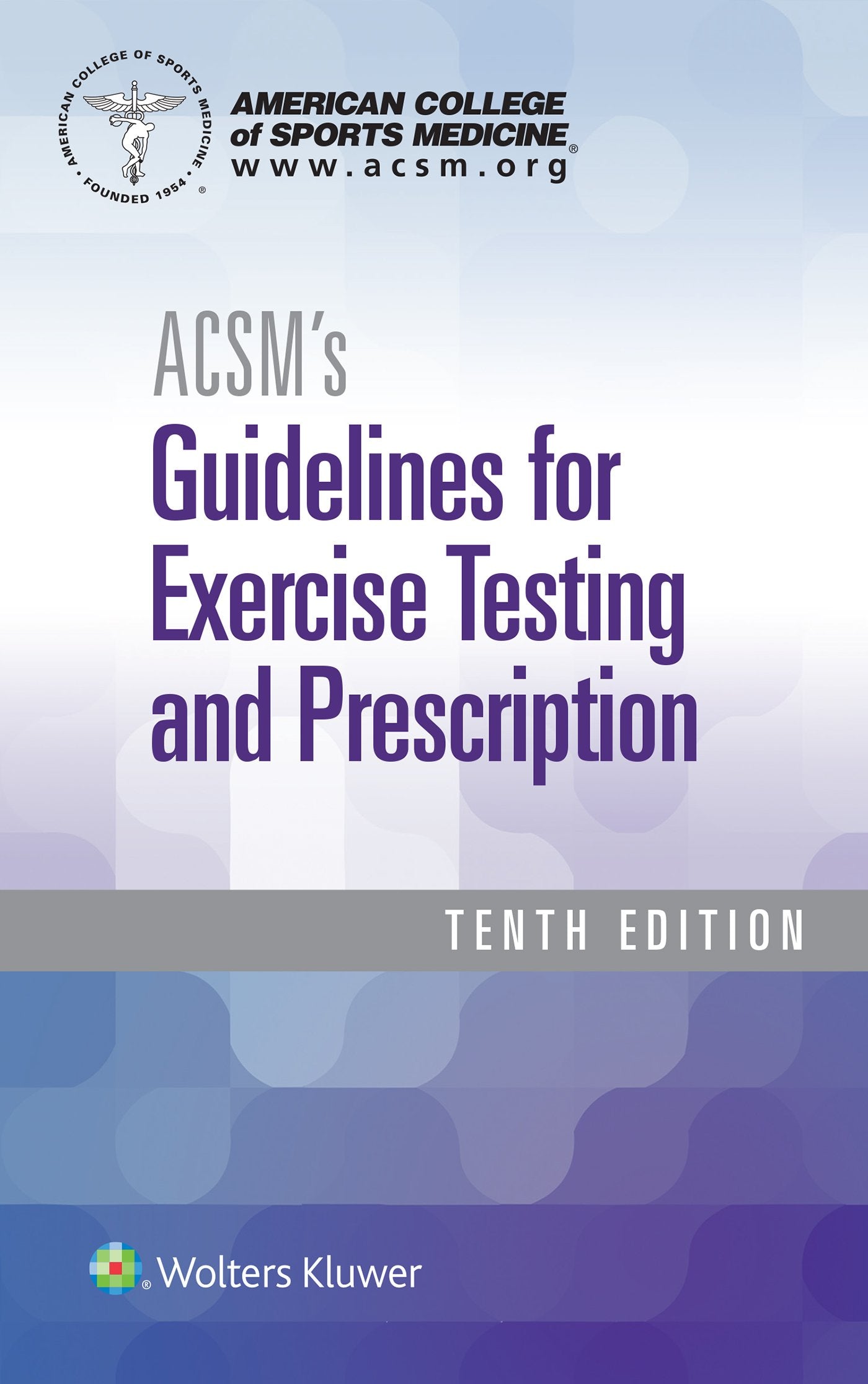 ACSM's Guidelines for Exercise Testing and Prescription (American College of Sports Medicine),Used