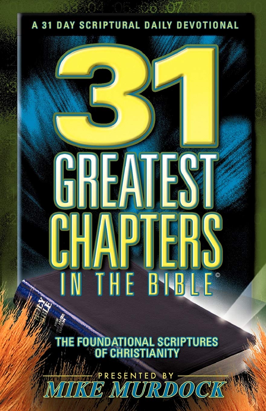 31 Greatest Chapters In The Bible (Foundational Scriptures of Christianity),Used