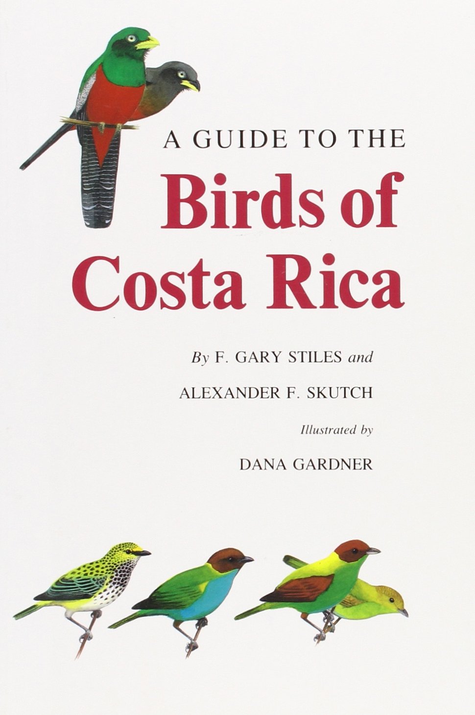 A Guide to the Birds of Costa Rica,Used