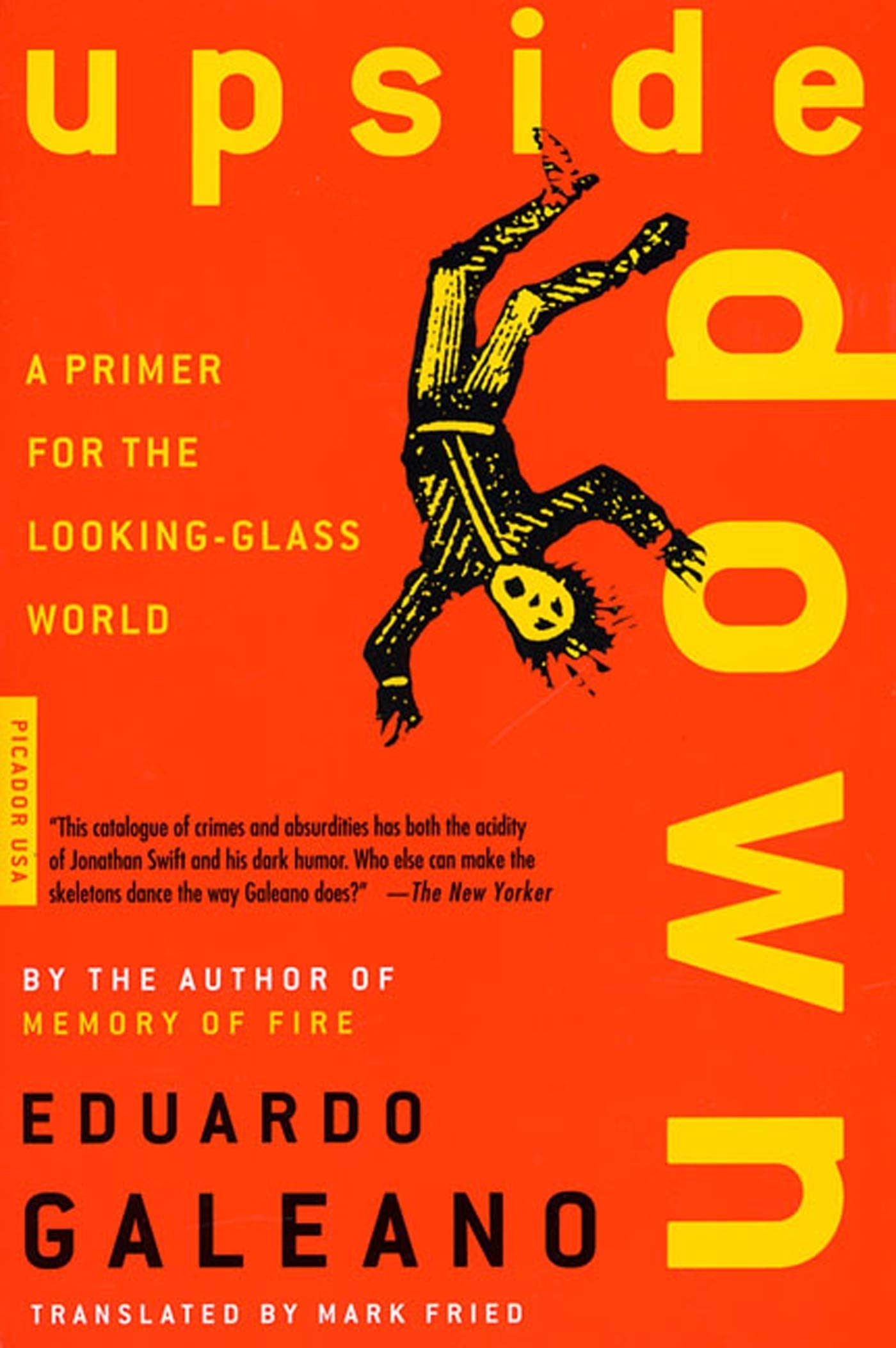 Upside Down: A Primer for the LookingGlass World,Used