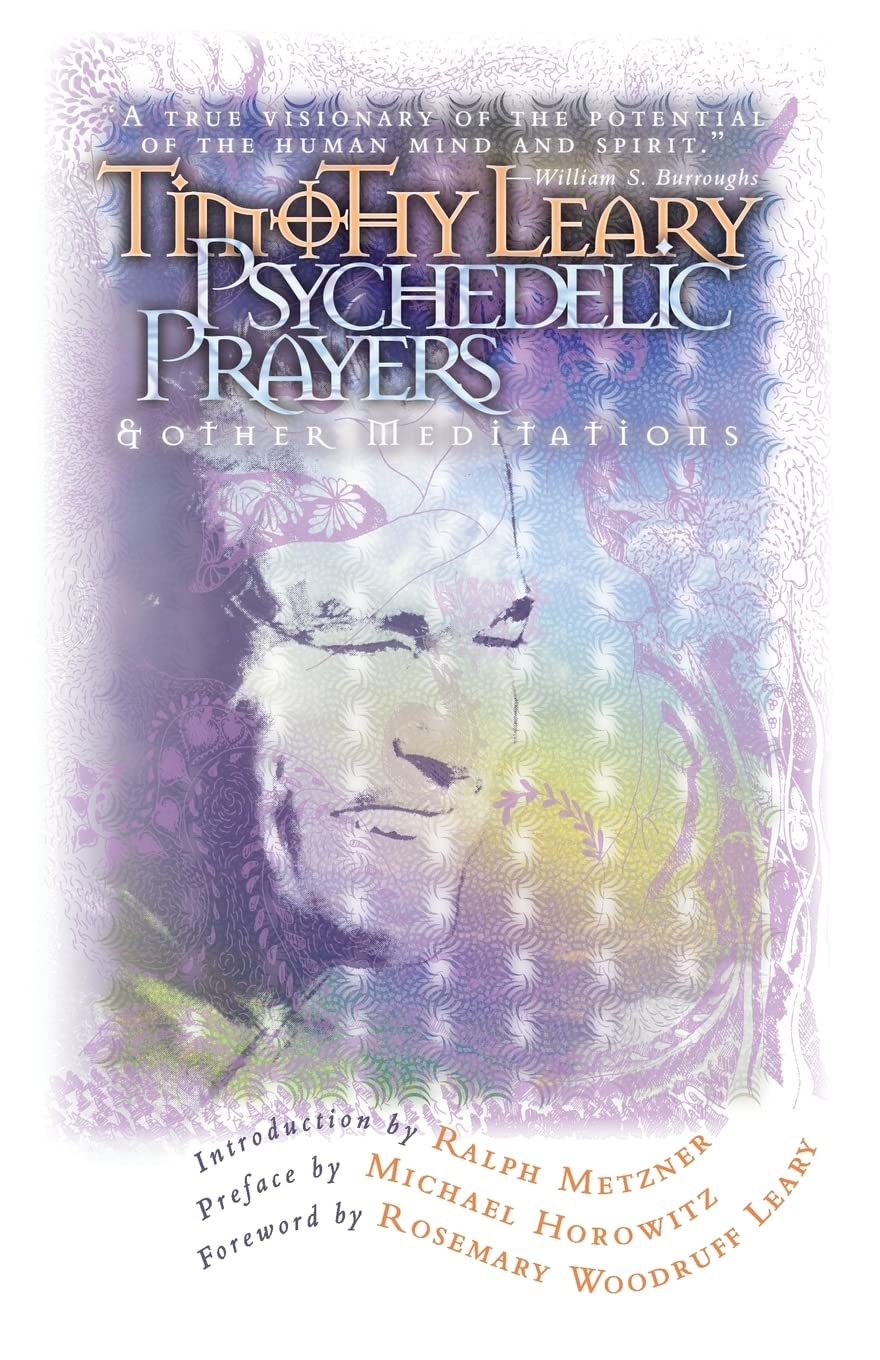 Psychedelic Prayers: And Other Meditations (Leary, Timothy),Used