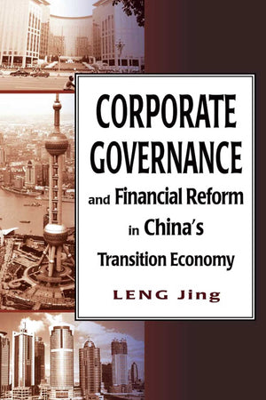 Corporate Governance and Financial Reform in China's Transition Economy (Hong Kong University Press Law Series),Used