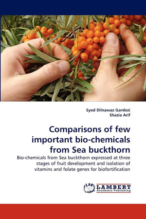 Comparisons of few important biochemicals from Sea buckthorn,Used