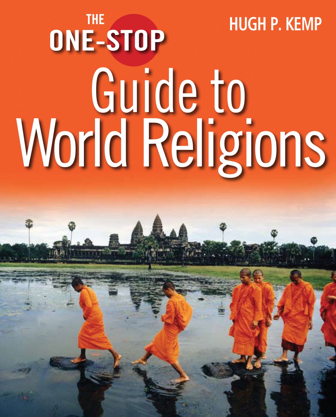 The OneStop Guide to World Religions (OneStop series),New