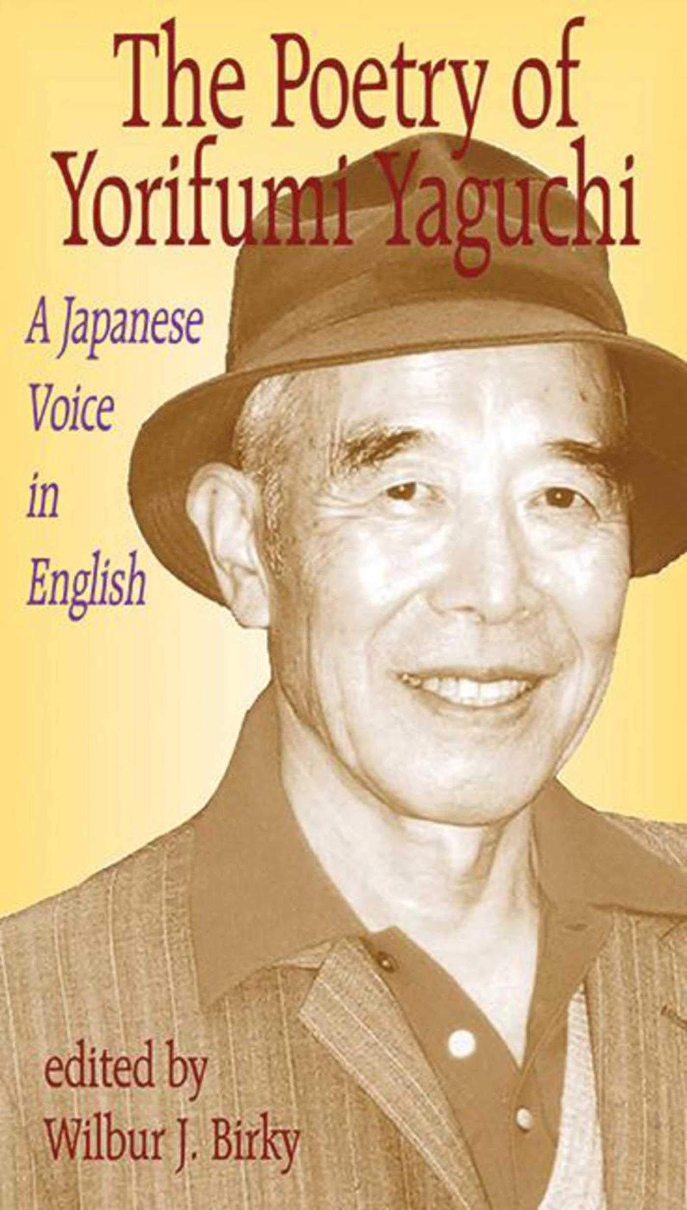 Poetry of Yorifumi Yaguchi: A Japanese Voice In English,Used