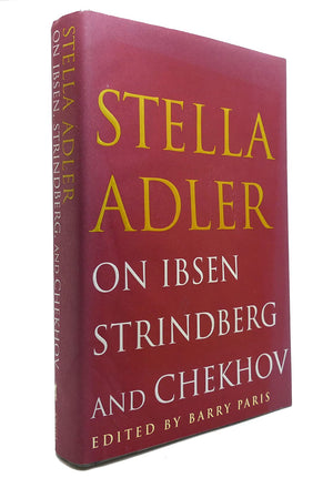 Stella Adler On Ibsen, Strindberg, And Chekhov,New