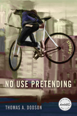 No Use Pretending (Iowa Short Fiction Award),Used