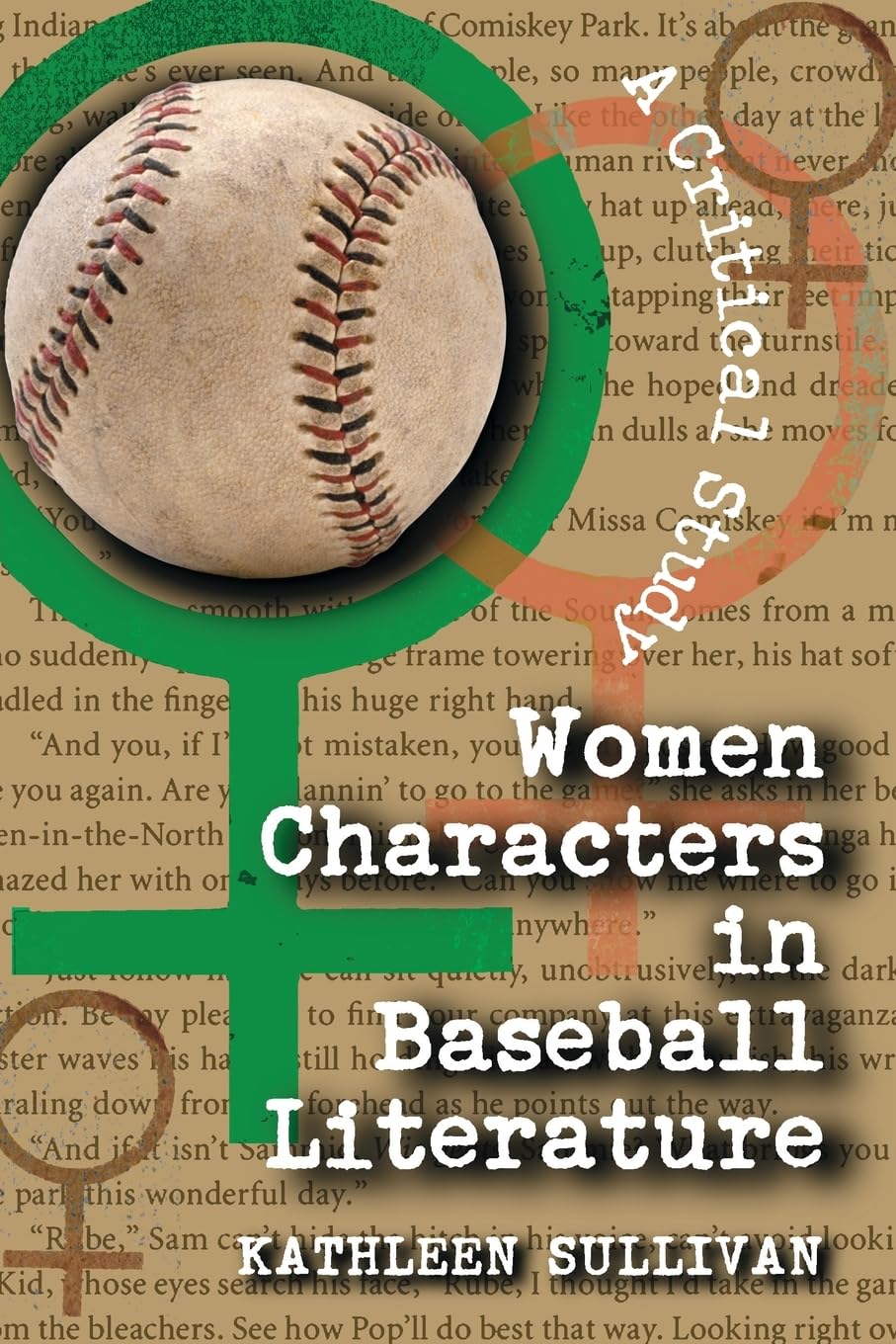 Women Characters In Baseball Literature: A Critical Study,New