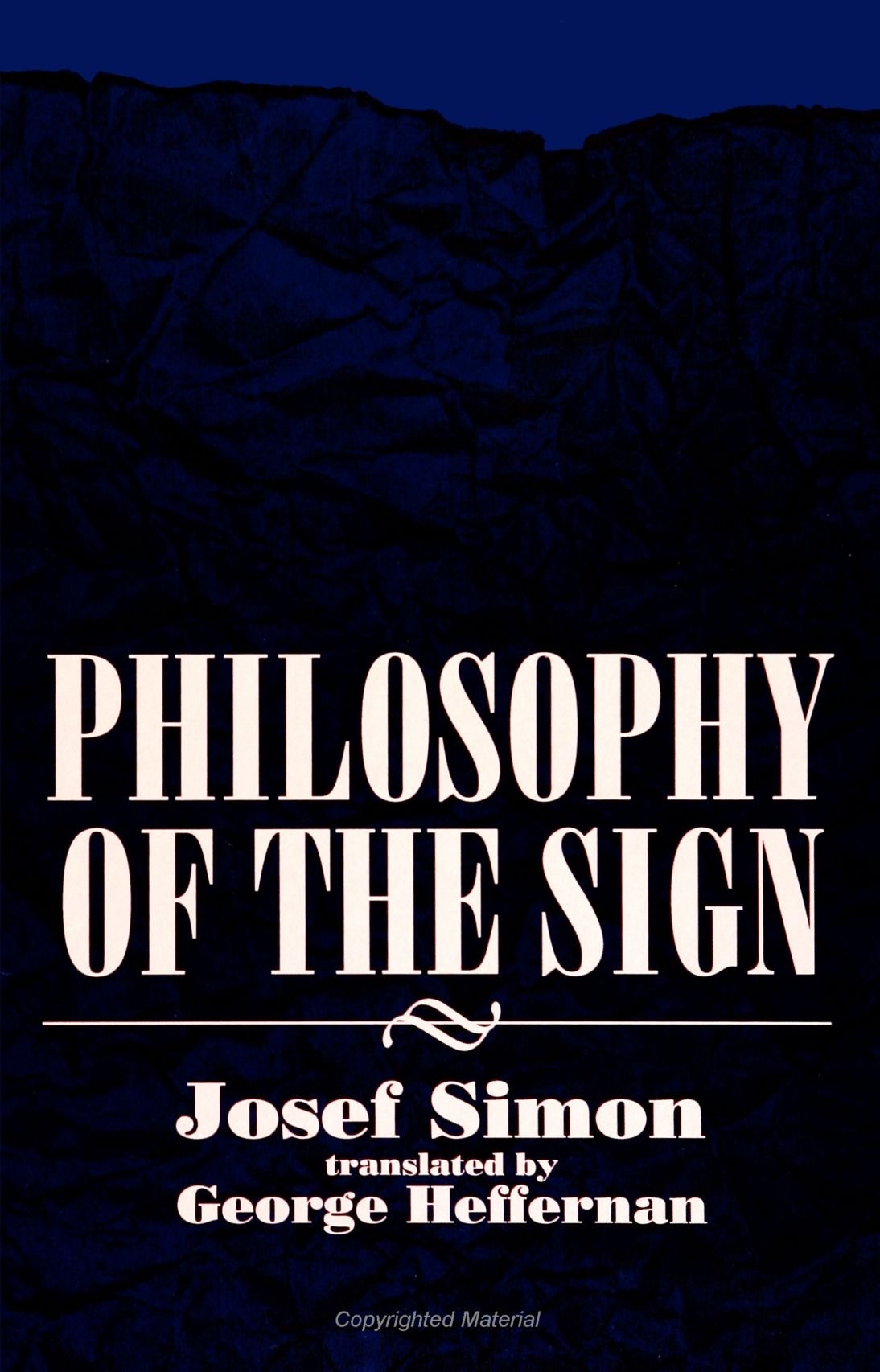 Philosophy of the Sign (SUNY Series in Philosophy),Used