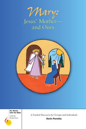 Mary (Six Weeks with the Bible),Used