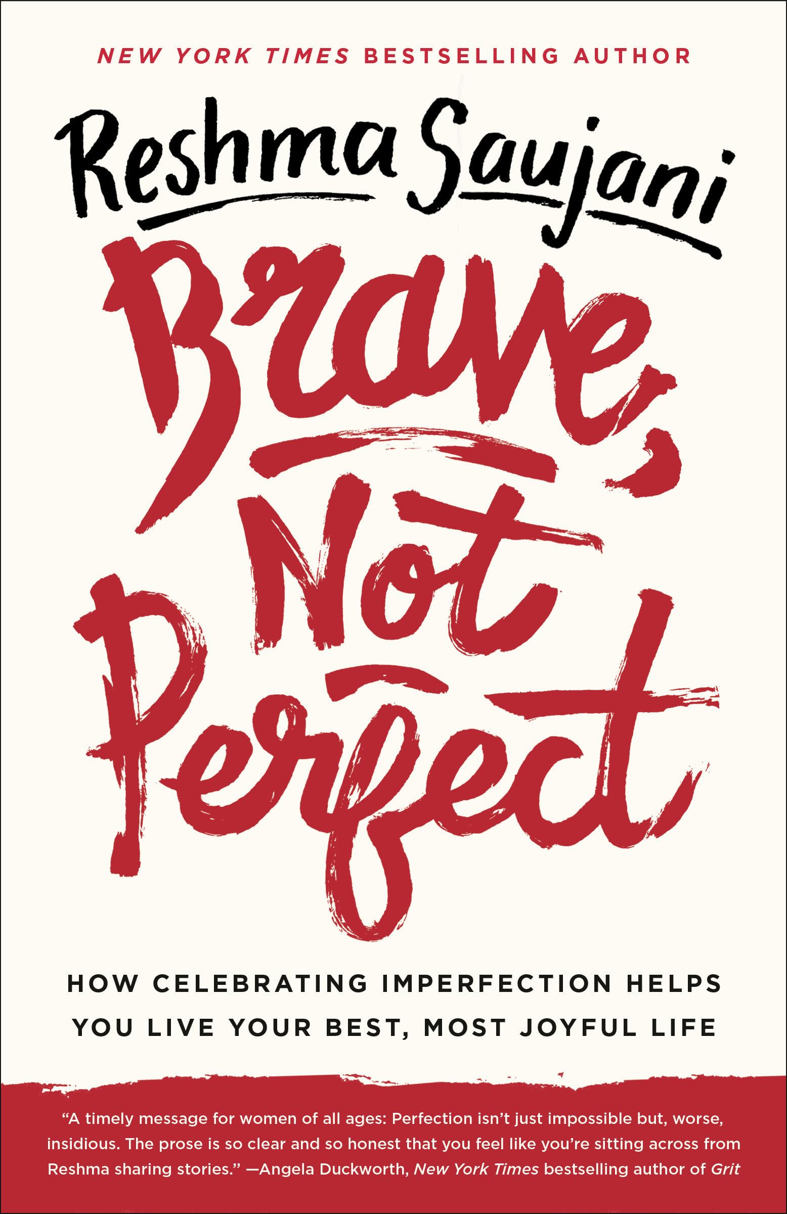 Brave, Not Perfect: How Celebrating Imperfection Helps You Live Your Best, Most Joyful Life,Used