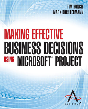 Making Effective Business Decisions Using Microsoft Project,Used