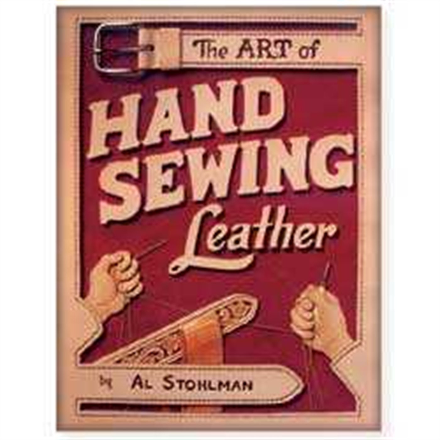 The Art of Hand Sewing Leather,New