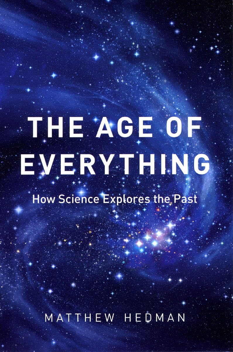 The Age of Everything: How Science Explores the Past,Used