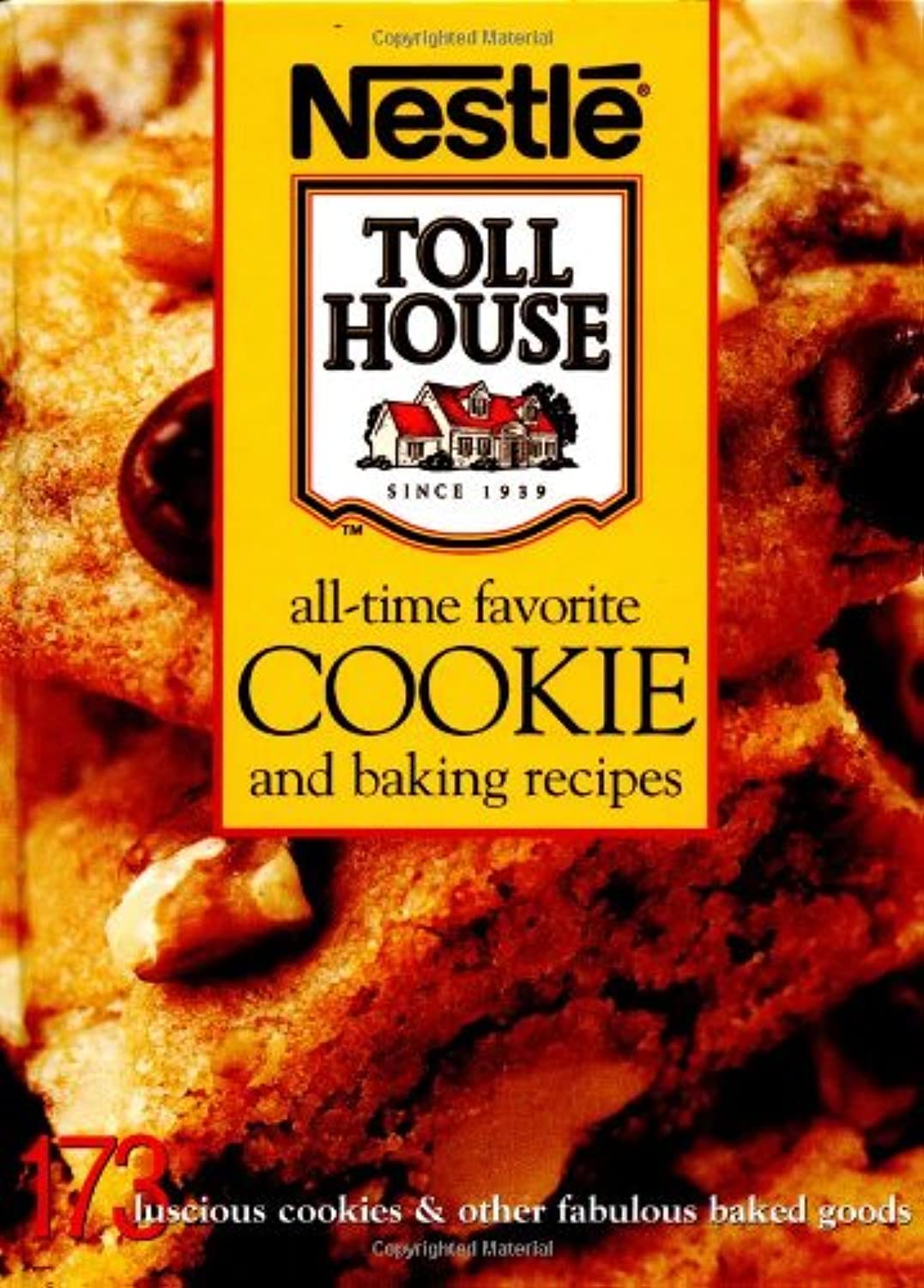Nestle All Time Favorite Cookie And Baking Recipes,Used