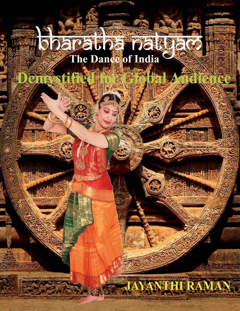 Bharatha Natyam The Dance of India: Demystified for Global Audience,Used