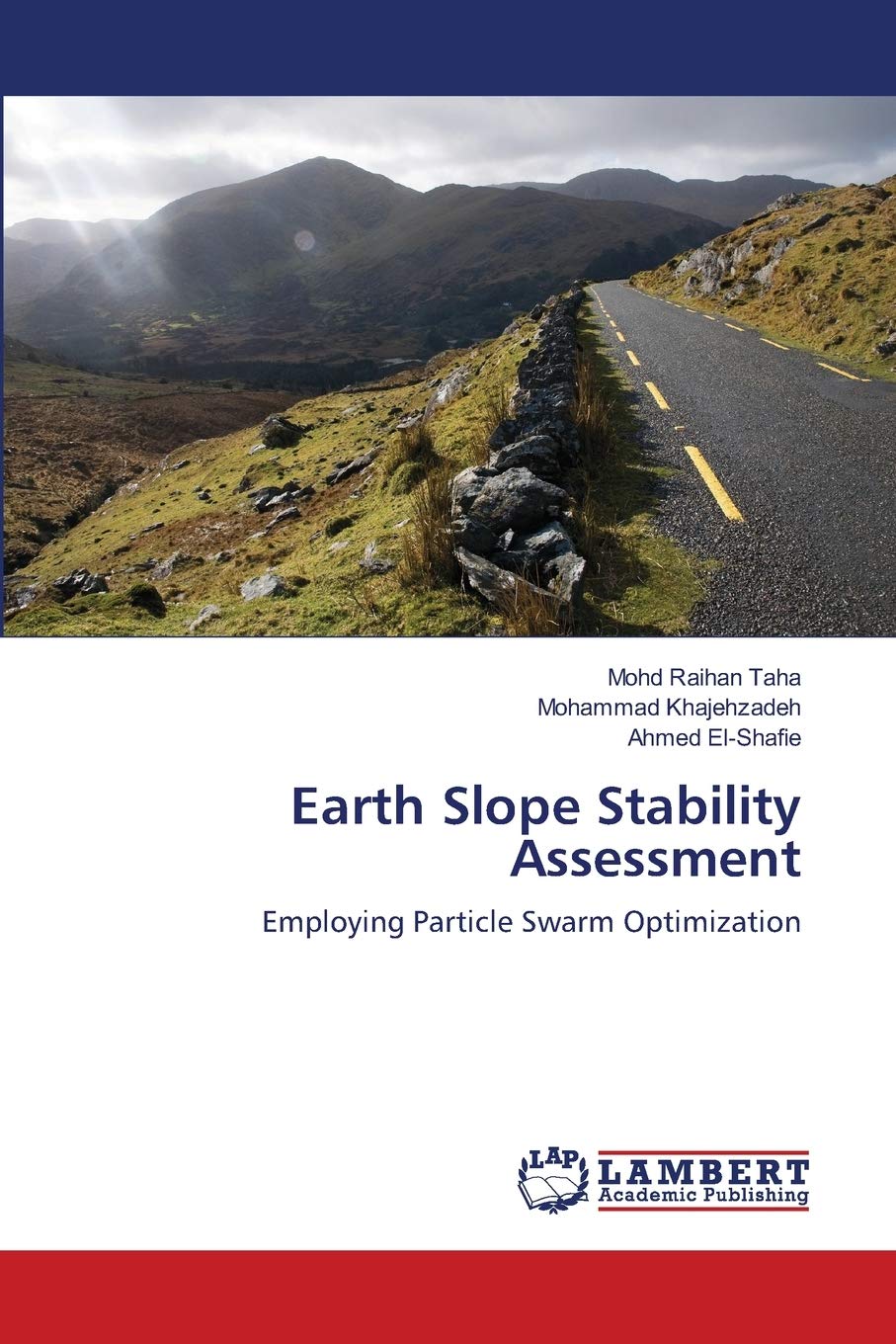 Earth Slope Stability Assessment: Employing Particle Swarm Optimization,Used