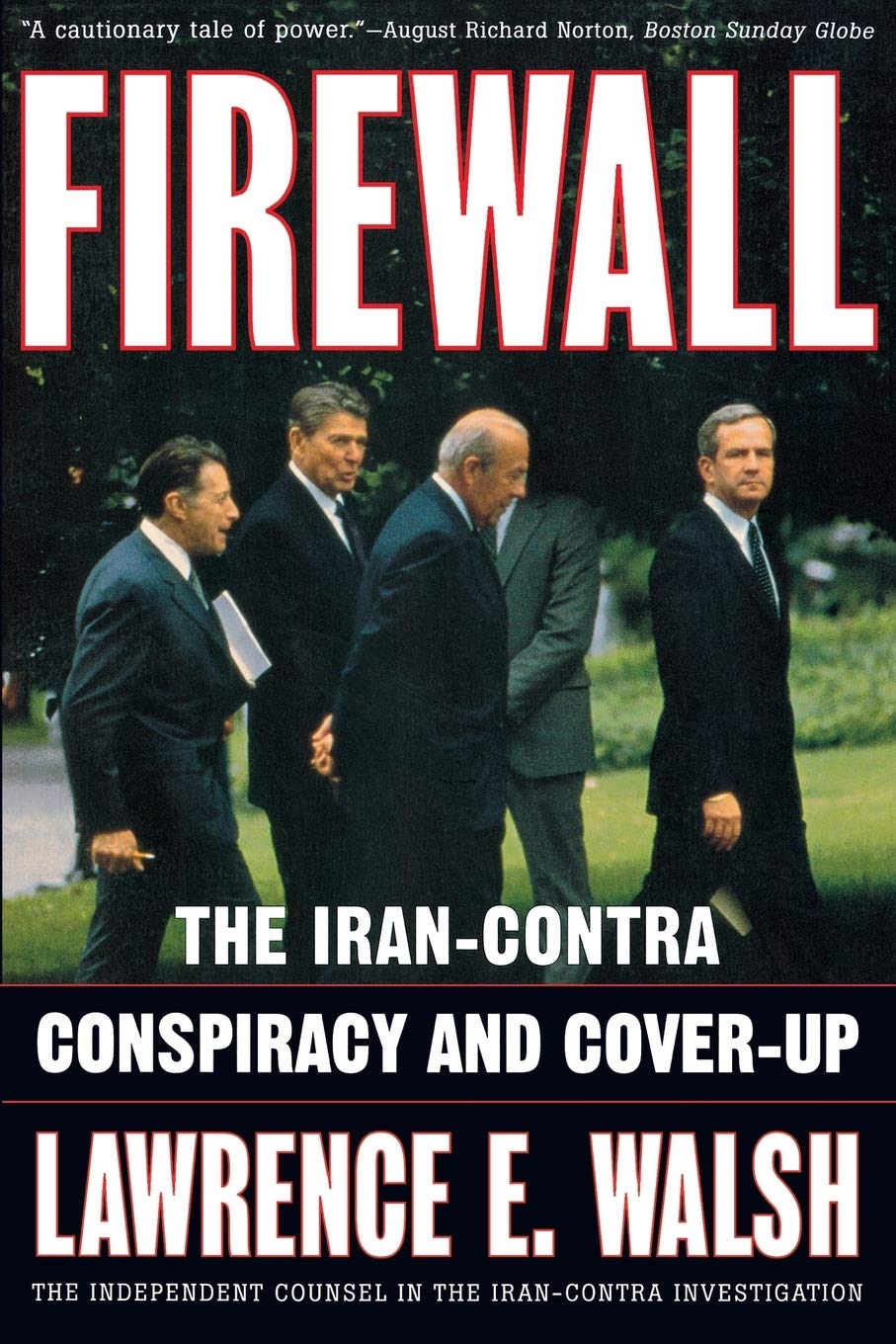 Firewall: The IranContra Conspiracy and Coverup,New