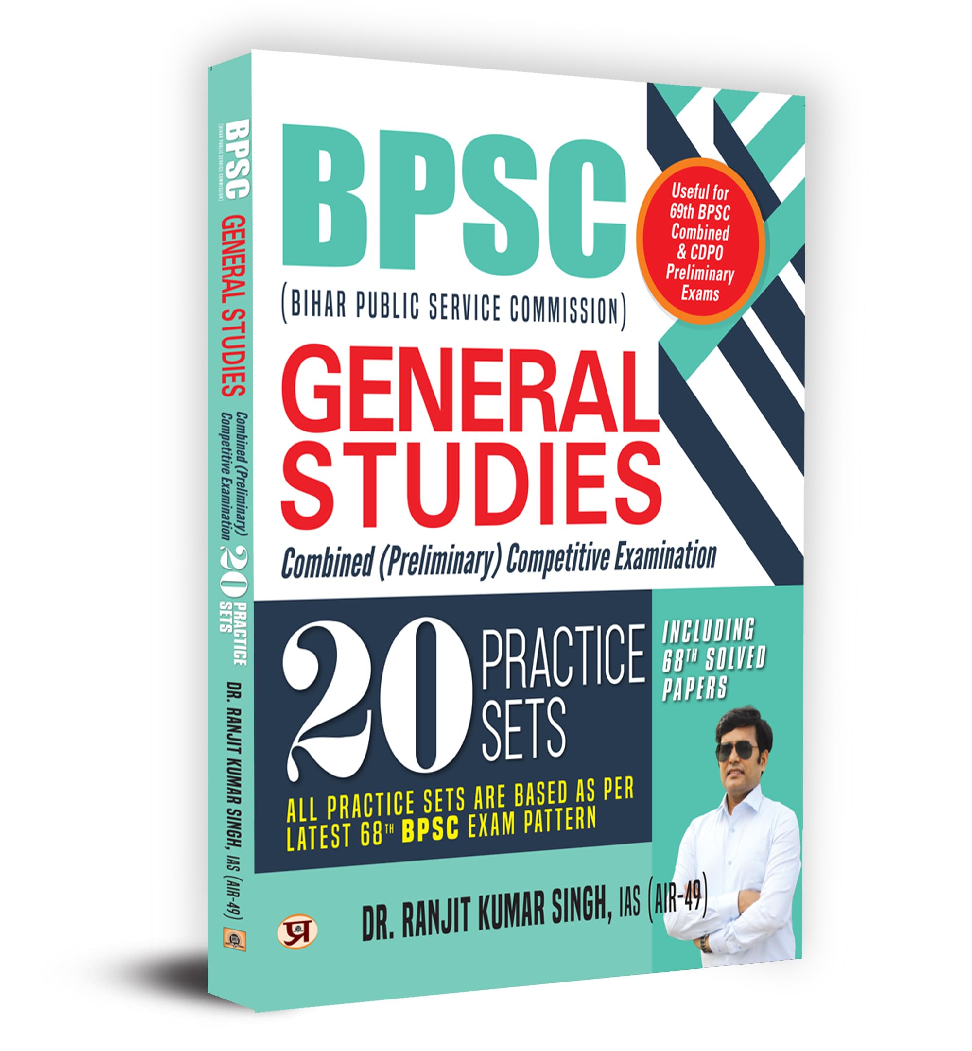 Bpsc (Bihar Public Service Commission) General Studies Combined (Preliminary) Competitive Examination 20 Practice Sets (Including 68Th Solved Question Paper)